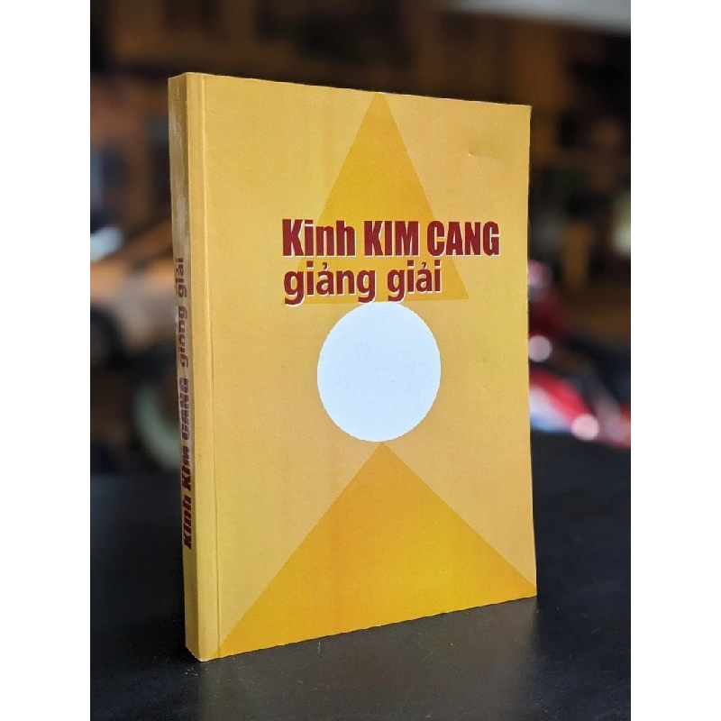 Kinh Kim Cang giảng giải - Thích Trúc Thông Quang 360466