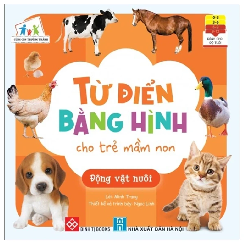 Cùng Con Trưởng Thành - Từ Điển Bằng Hình Cho Trẻ Mầm Non - Động Vật Nuôi - Minh Trang, Ngọc Linh 334615