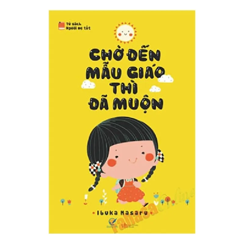 Chờ Đến Mẫu Giáo Thì Đã Muộn - Ibuka Masura, Nguyễn Thị Thu 692478