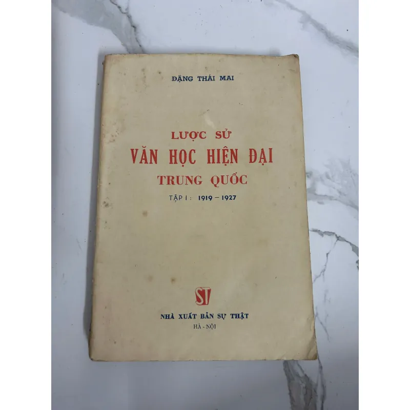 Lược sử văn học hiện đại Trung Quốc – Tập 1 (1919–1927) – Đặng Thai Mai – NXB Sự Thật 718191