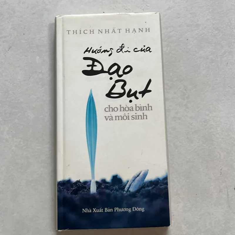 Hướng đi của Đạo Bụt - Nhất Hạnh (bìa cứng) 625528
