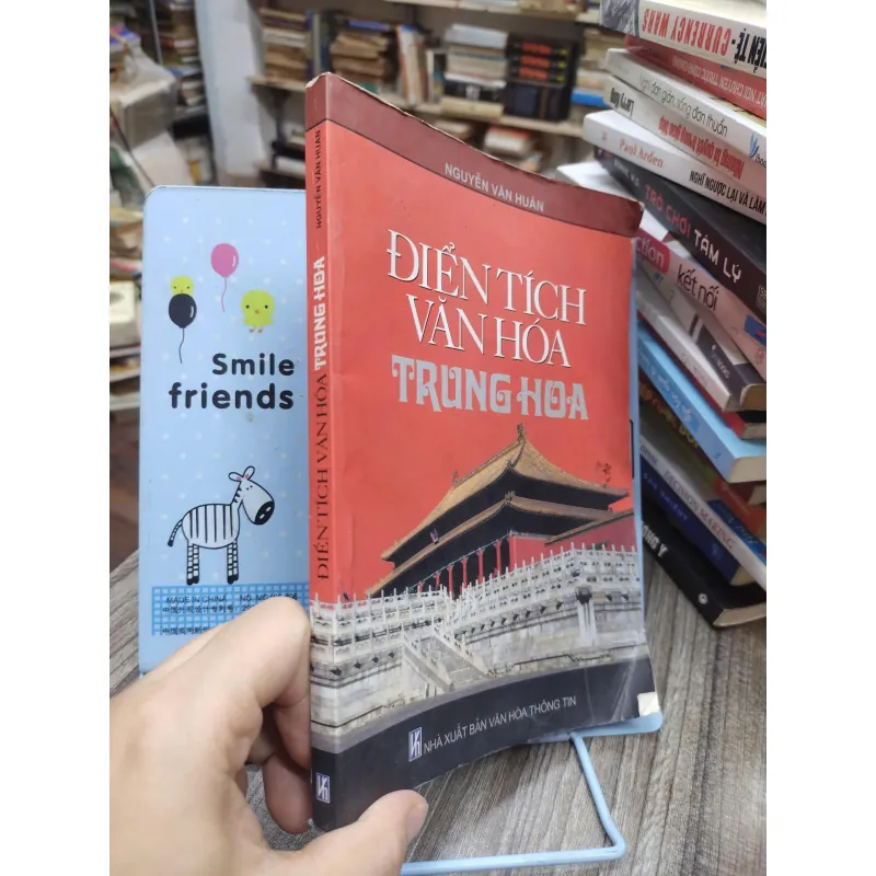 Sách: Điển tích văn hoá Trung Hoa (A1) - Tác giả: Nguyễn Văn Huân 674507