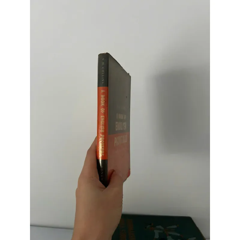 A Book of English Proverbs: With Origins and Explanations by V.H. Collins 1959 707555