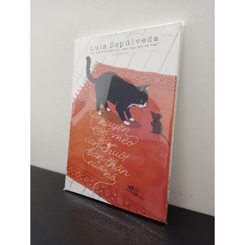 Chuyện Con Mèo Và Con Chuột Bạn Thân Của Nó (Tái Bản) - Luis Sepulveda New 100% HCM.ASB0303 Oreka-Blogmeo 64890