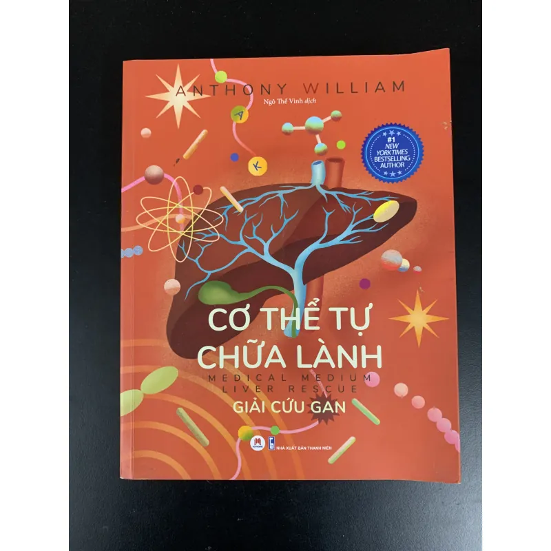(Sách cũ) Cơ thể tự chữa lành: Giải cứu Gan - Anthony William - Ngô Thế Vinh dịch  960577