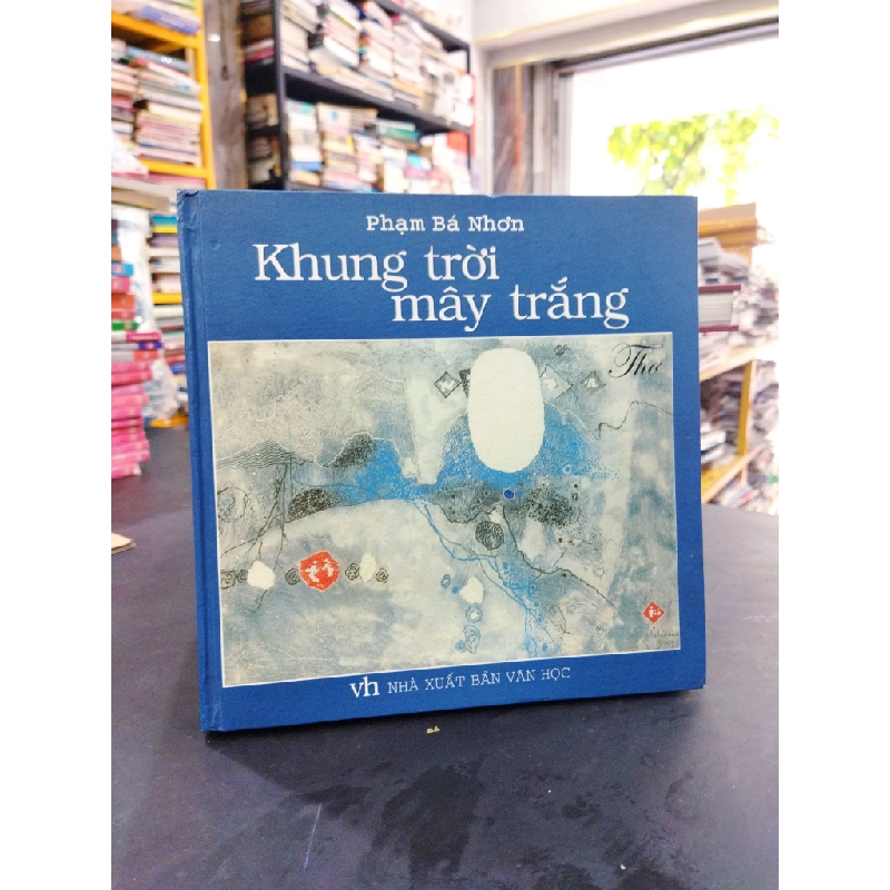 Khung trời mây trắng - Phạm Bá Nhơn (Có chữ ký tác giả) 262204