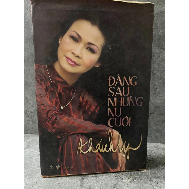 Đằng sau những nụ cười- Khánh Ly - Bìa cứng, mới 85% Sách Danh nhân STB0302 909621