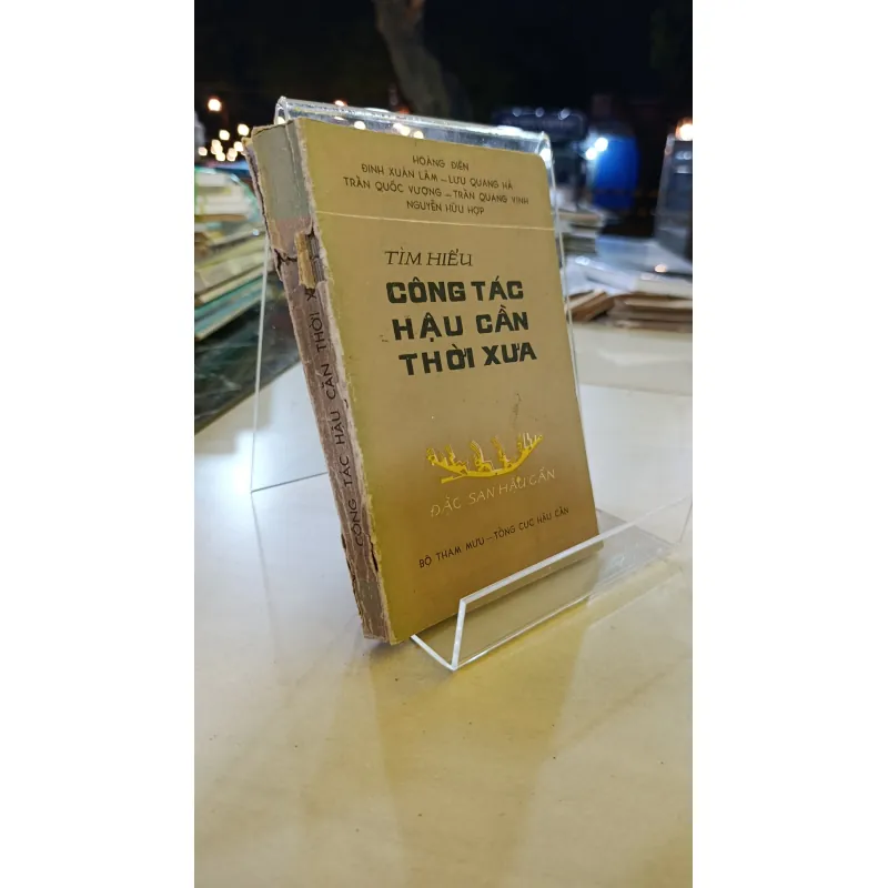 TÌM HIỂU CÔNG TÁC HẬU CẦN THỜI XƯA 694599