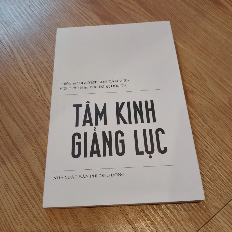 Tâm kinh giảng lục - Nguyệt Khê Tâm Viên 575223