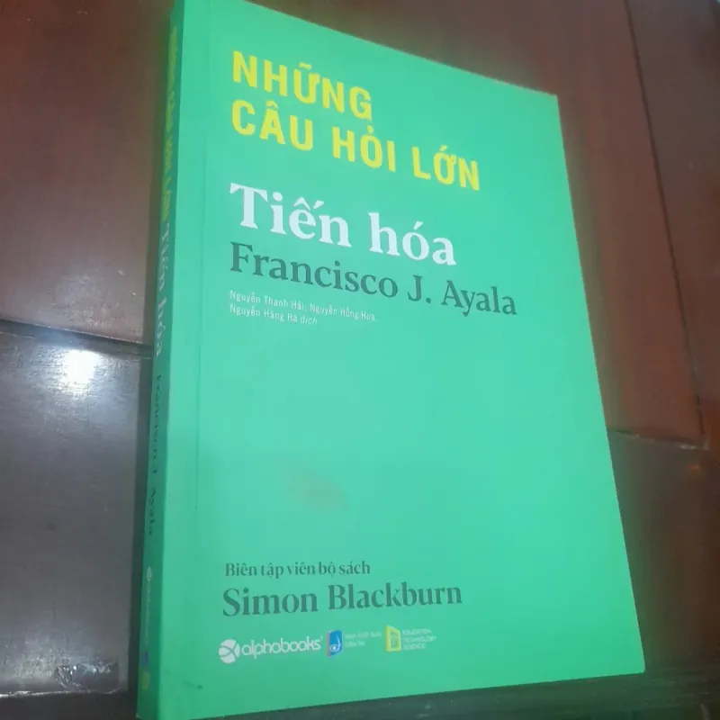 Francisco J. Ayala - TIẾN HÓA, những câu hỏi lớn 1029704