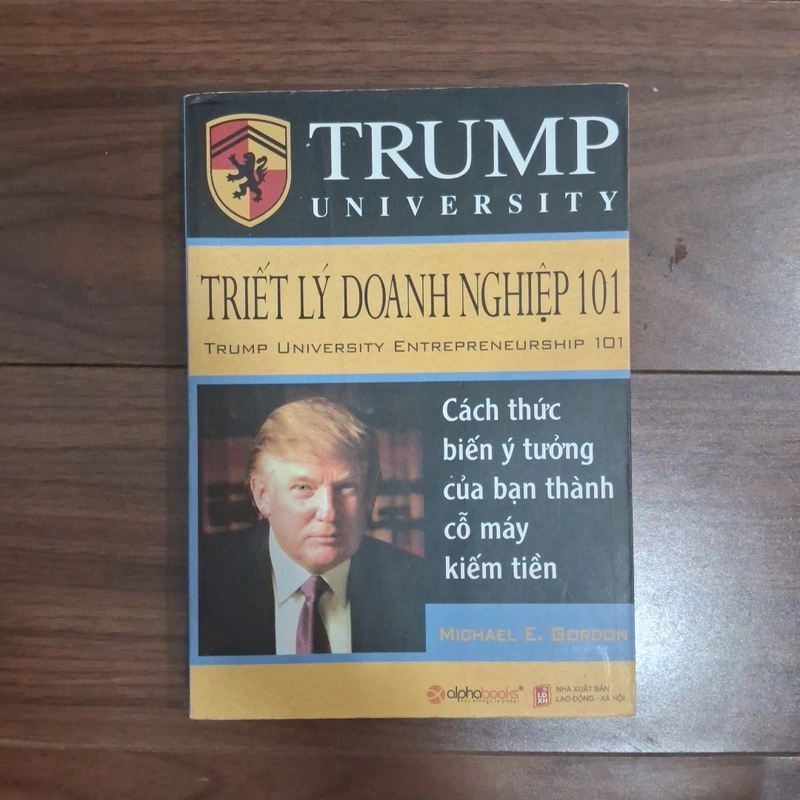 Trump university- Triết lý doanh nghiệp 101  506985