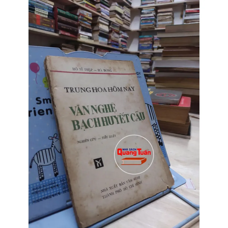 Sách- Trung Hoa hôm nay Văn nghệ Bạch Huyết Cầu - Hồ Sĩ Hiệp – Hà Bông A1 564944