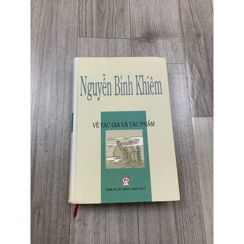 Nguyễn bỉnh khiêm về tác gia và tác phẩm. Bìa cứng. 999 469873