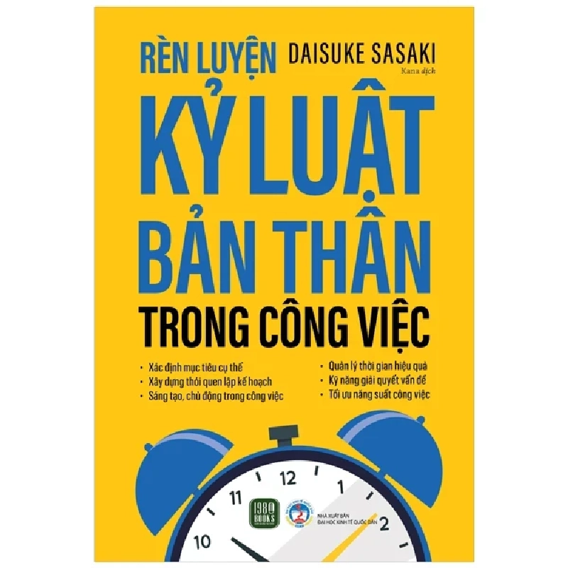 Rèn Luyện Kỷ Luật Bản Thân Trong Công Việc - Daisuke Sasaki 202116