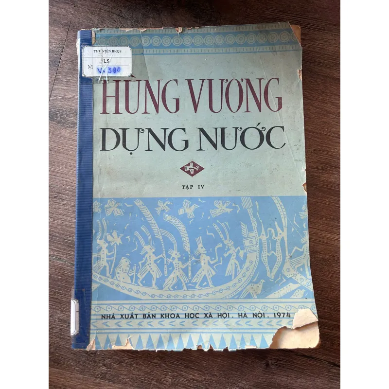 Hùng Vương Dựng Nước (Tập IV) - Nhà xuất bản Khoa học Xã hội, Hà Nội, 1974 708364