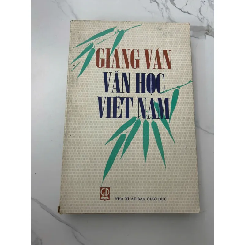 Giảng Văn Văn Học Việt Nam - (NXB Giáo Dục) - Sách tham khảo 658329