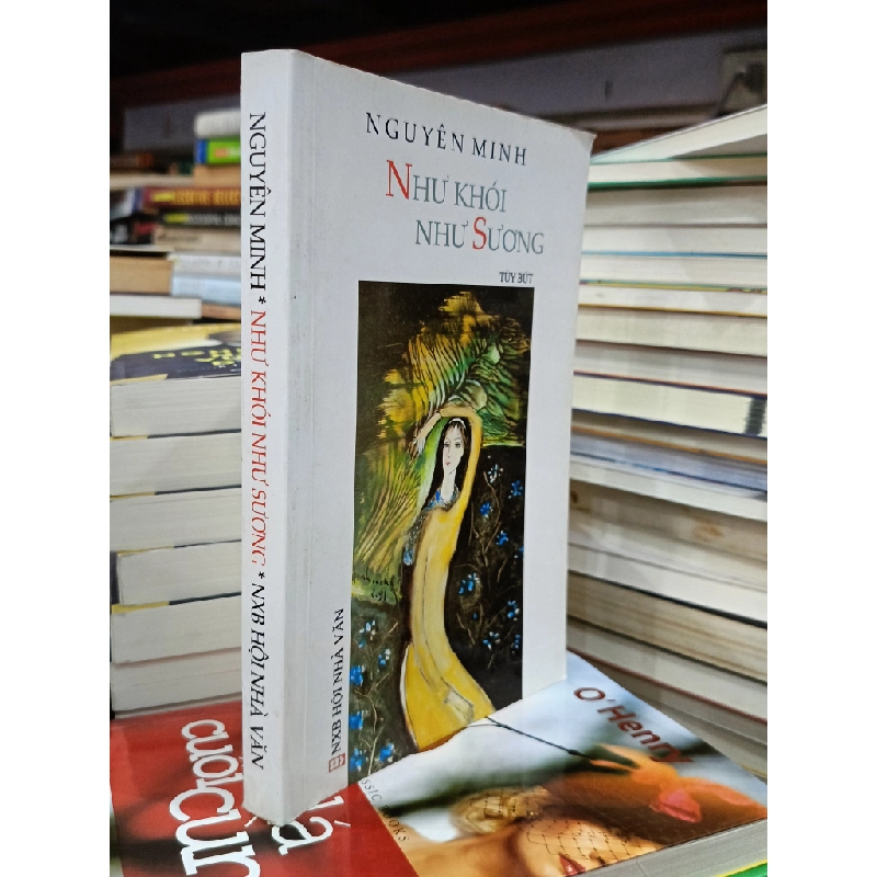 Như khói như sương (Tùy bút) - Nguyên Minh 465445