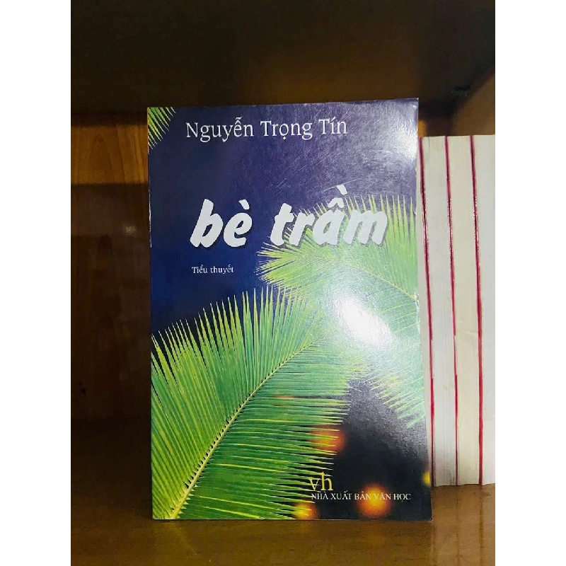 Bè trầm - Nguyễn Trọng Tín Vanvosach 726010