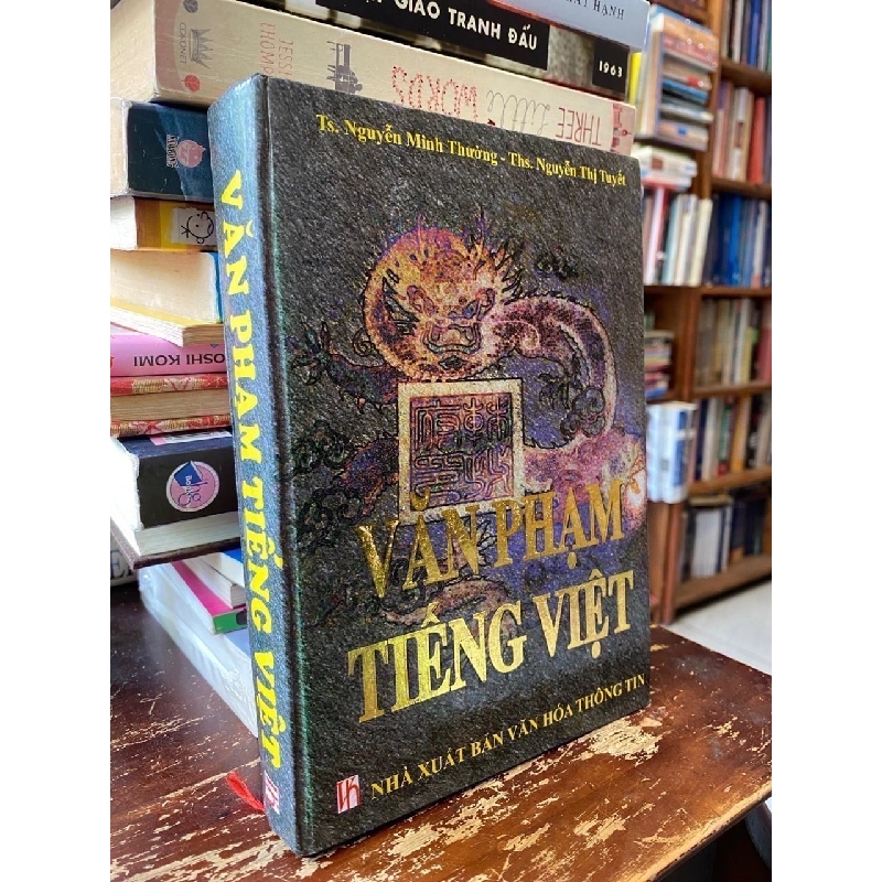 Văn phạm tiếng Việt - Ts. Nguyễn Minh Thường, Ths. Nguyễn Thị Tuyết 934105