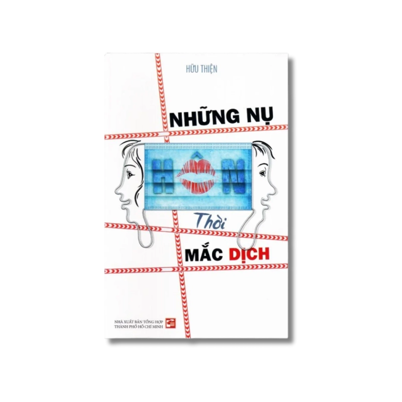Những nụ hôn thời mắc dịch - Hữu Thiện 730294