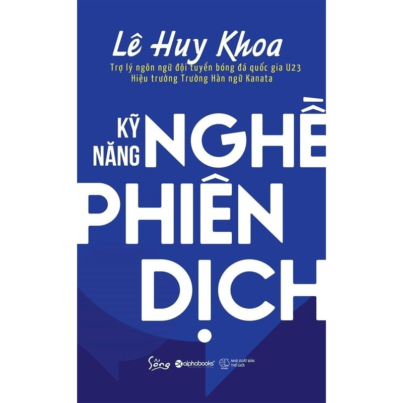 Kỹ Năng Nghề Phiên Dịch 540791
