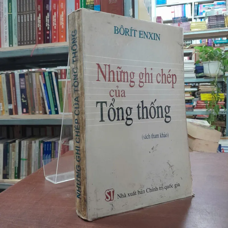 NHỮNG GHI CHÉP CỦA TỔNG THỐNG - BÔRÍT ENXIN 739658