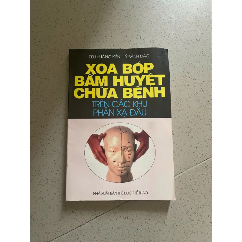 Xoa Bóp Bấm Huyệt Chữa Bệnh Trên Các Khu Phản Xạ Đầu 1000960