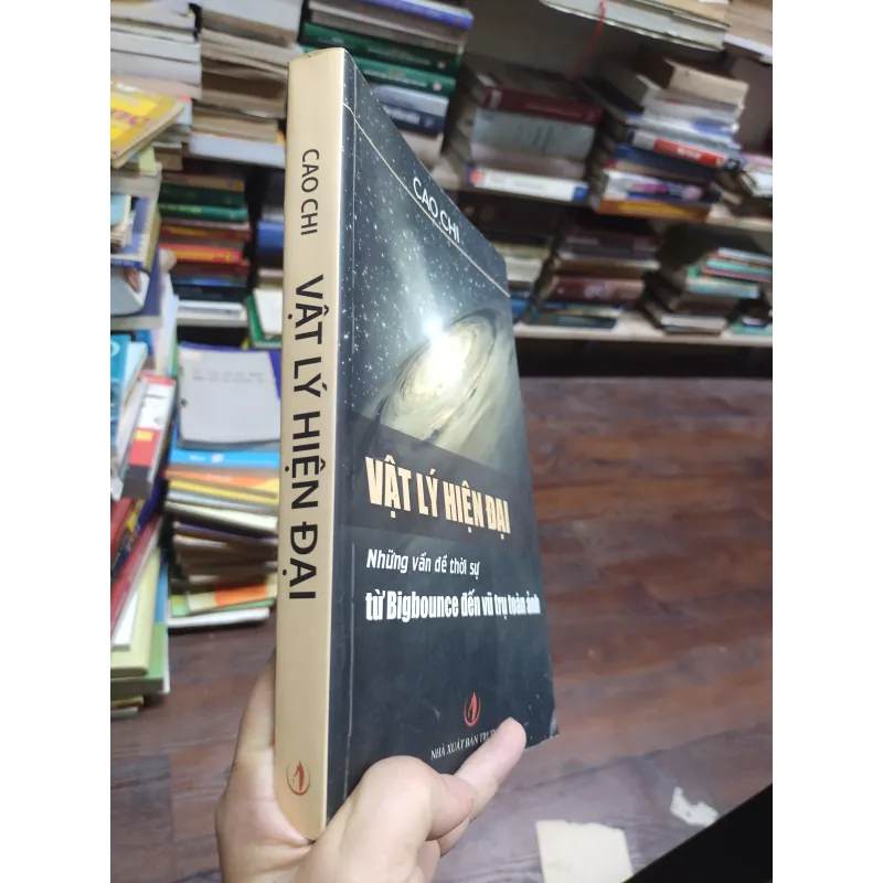 Sách: Vật Lý hiện đại - Những vấn đề thời sự từ Bigbounce đến vũ trụ toàn ảnh - Cao Chi A2 575730