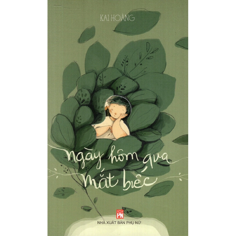 Ngày hôm qua mắt biếc - Kai Hoàng STB3348 Văn học 535541