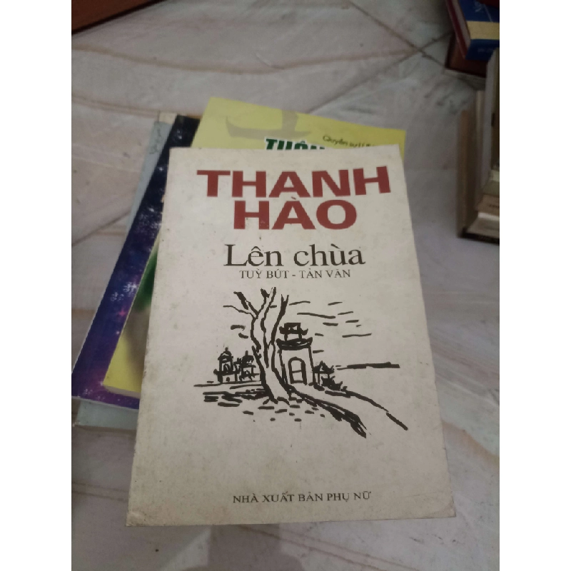 Lên chùa - Thanh Hào (Văn học Việt Nam) VAVO 1028617