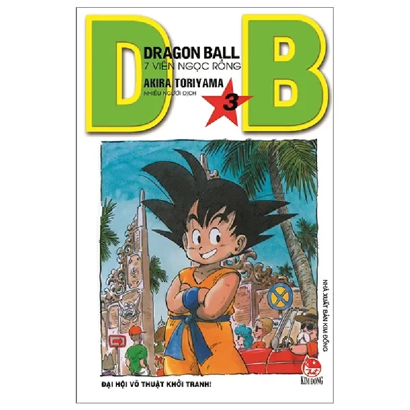 Dragon Ball - 7 Viên Ngọc Rồng - Tập 3 - Đại Hội Võ Thuật Khởi Tranh! (2022) - Akira Toriyama 742739