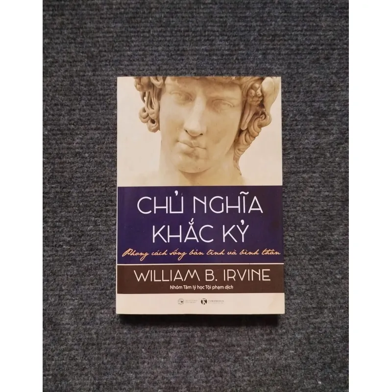  "Chủ nghĩa Khắc kỷ: Phong cách sống bản lĩnh và bình thản" 1013661
