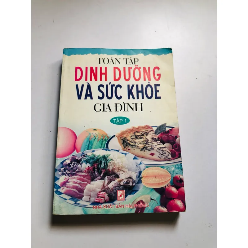 TOÀN TẬP DINH DƯỠNG VÀ SỨC KHOẺ GIA ĐÌNH (T1) 553547