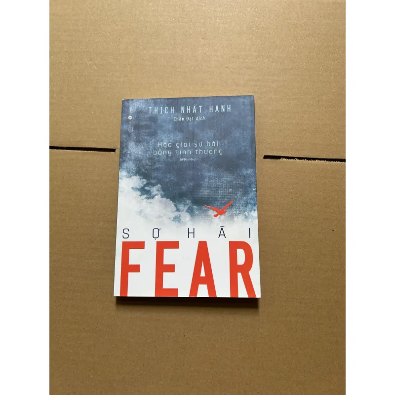 Sợ hãi - Thích Nhất Hạnh 958084