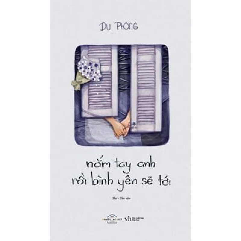 Nắm Tay Anh Rồi Bình Yên Sẽ Tới - Du Phong ASB.PO Oreka Blogmeo 230225 515435