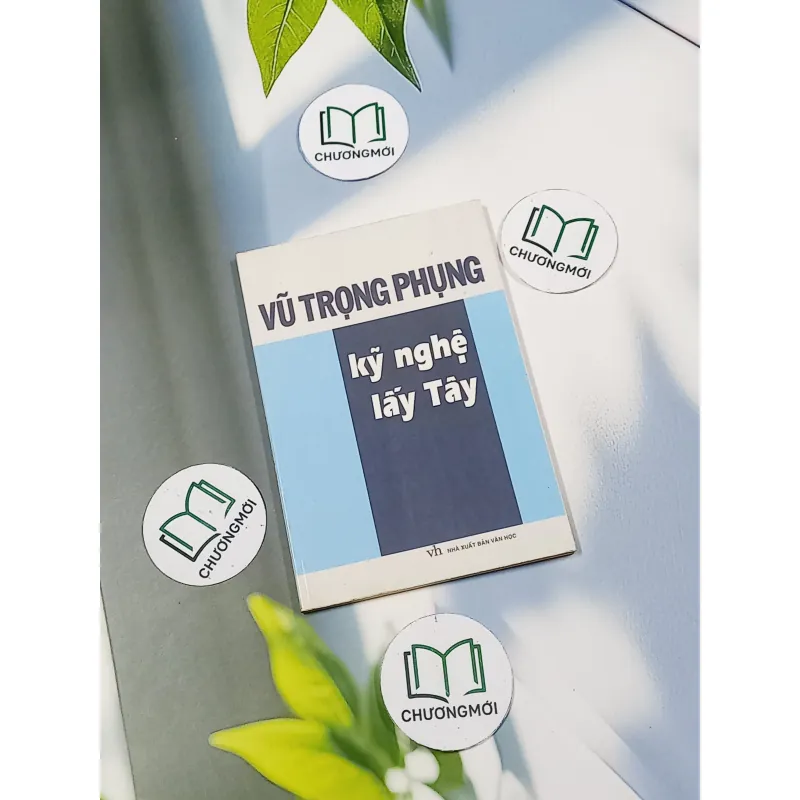 Kỹ nghệ lấy Tây - Vũ Trọng Phụng 698637