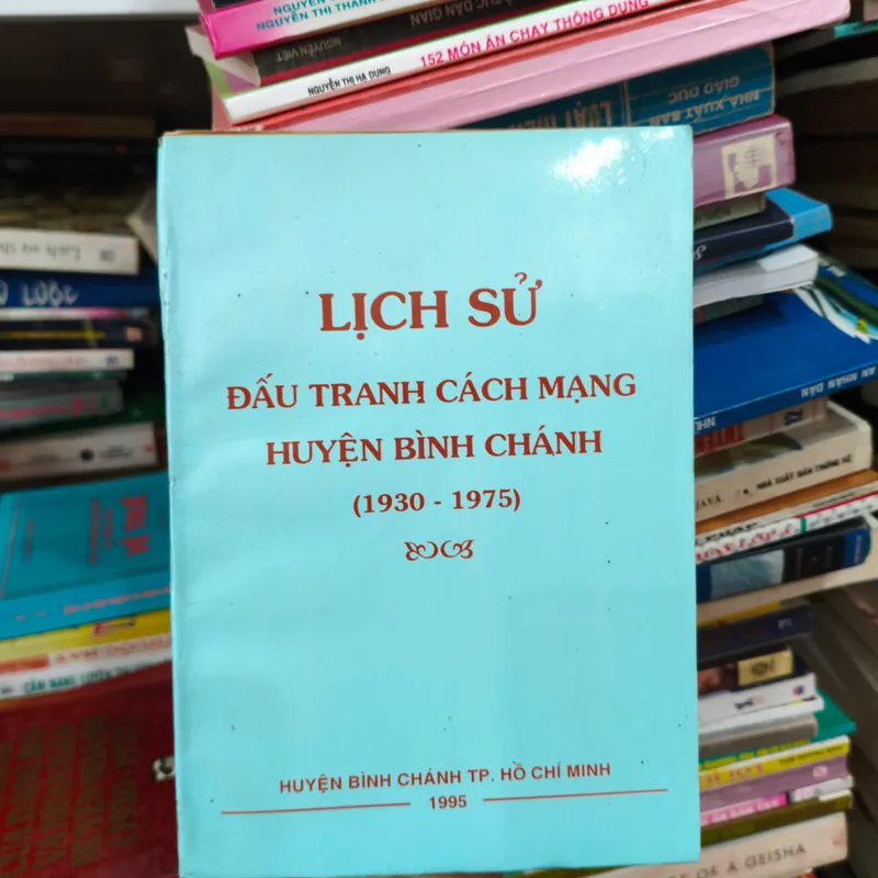 Lịch sử đấu tranh cách mạng huyện Bình Chánh (1930 - 1975)🌱 576407