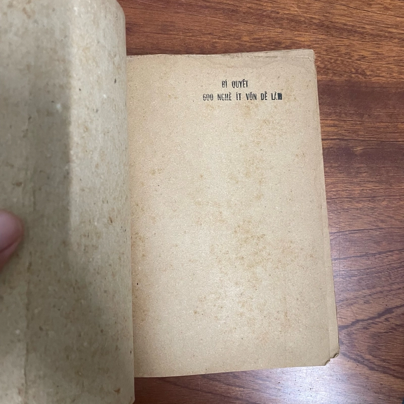 II Tựa sách: Bí Quyết 600 Nghề Ít Vốn Dễ Làm - Kỹ Sư Phạm Đình Trị - 1989 472292