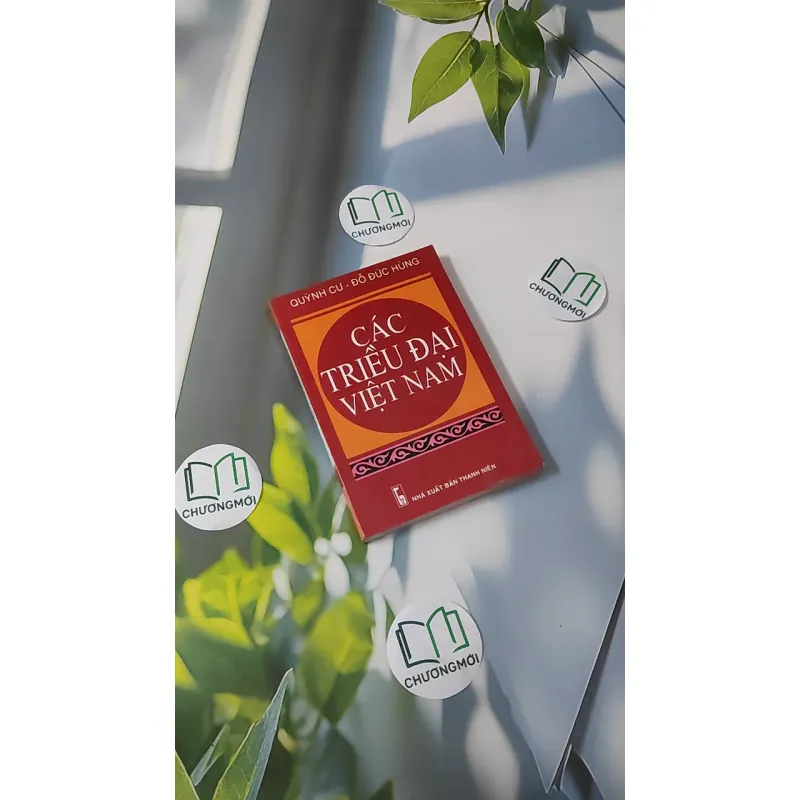 Các Triều Đại Việt Nam - Quỳnh Cư & Đỗ Đức Hùng 970263