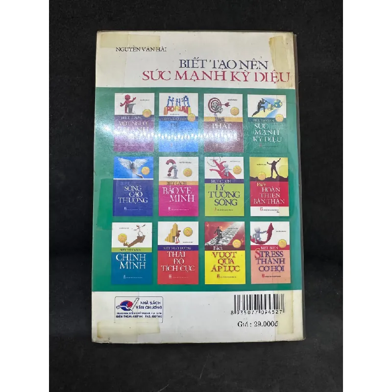 [Phiên Chợ Sách Cũ] Biết Tạo Nên Sức Mạnh Kỳ Diệu, Nguyễn Văn Hải, 2010 1304 431142