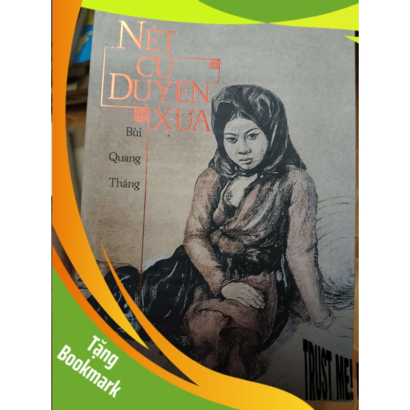(TẶNG BOOKMARK) Nét cũ duyên xưa - 2018 - 273 trang Lịch sử Việt Nam RBK2702 948450