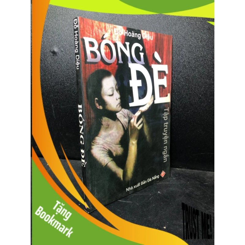 (TẶNG BOOKMARK) Bóng đè 2005 Đỗ Hoàng Diệu mới 80% ố (văn học) RBK3012 940069