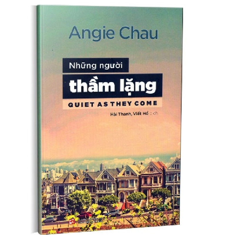 Những người thầm lặng mới 100% Angie Chau 2020 HCM.PO 349959