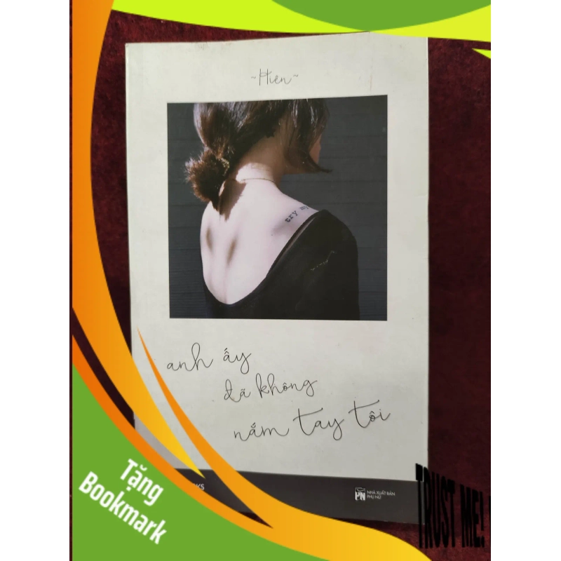 (TẶNG BOOKMARK) Anh ấy đã không nắm tay tôi mới 80% 938808