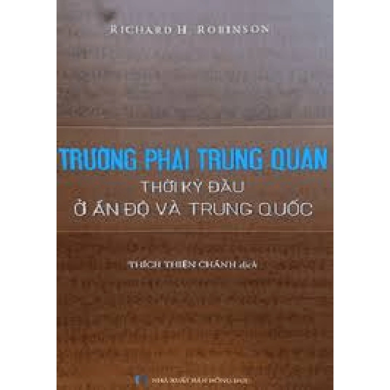 Trường phái trung quán thời kỳ đầu ở Ấn Độ và Trung Quốc - Nhiều tác giả - 2021 - Đông Tây 777413