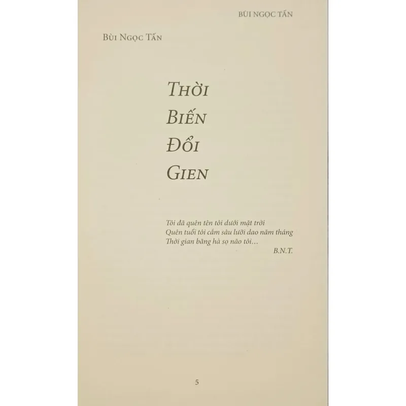 Tuyển tập tác phẩm Bùi Ngọc Tấn: Chuyện kể năm 2000, Thời biến đổi gien 999247