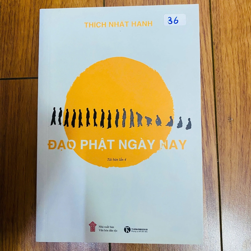 ĐẠO PHẬT NGÀY NAY - THÍCH NHẤT HẠNH 384158