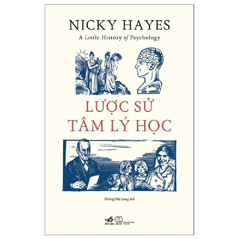 Lược sử tâm lý học - Nicky Hayes - 2025 - Tâm lý Rebooks.vn 947347