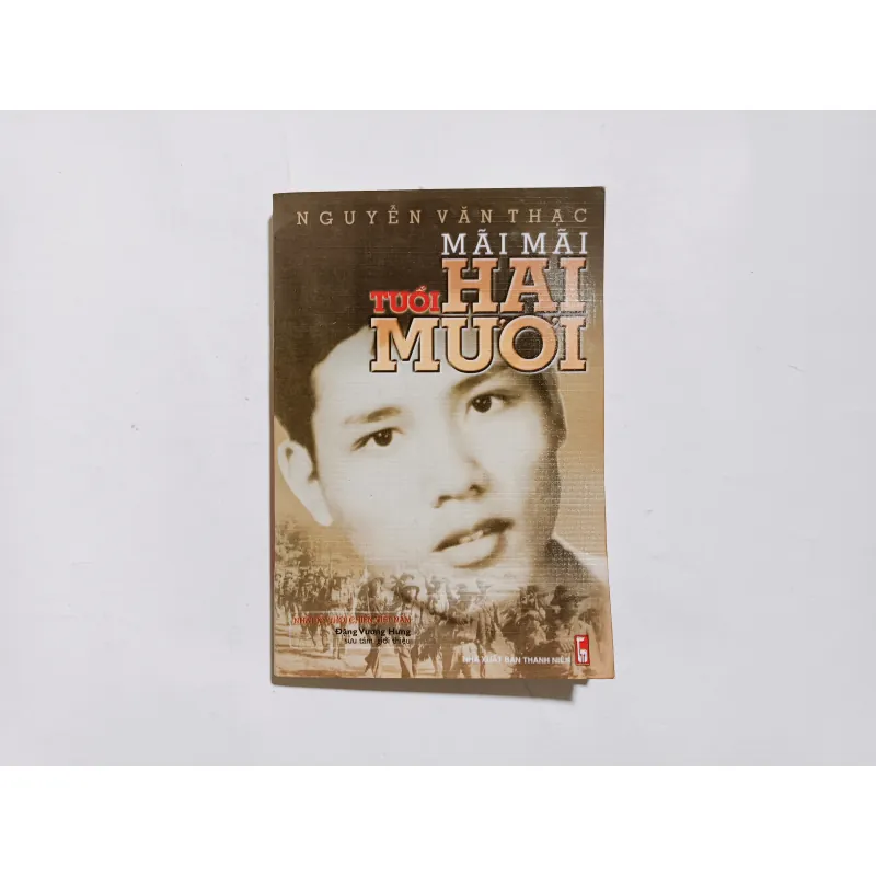 Mãi Mãi Tuổi Hai Mươi - Nhật Ký Thời Chiến Việt Nam 996952