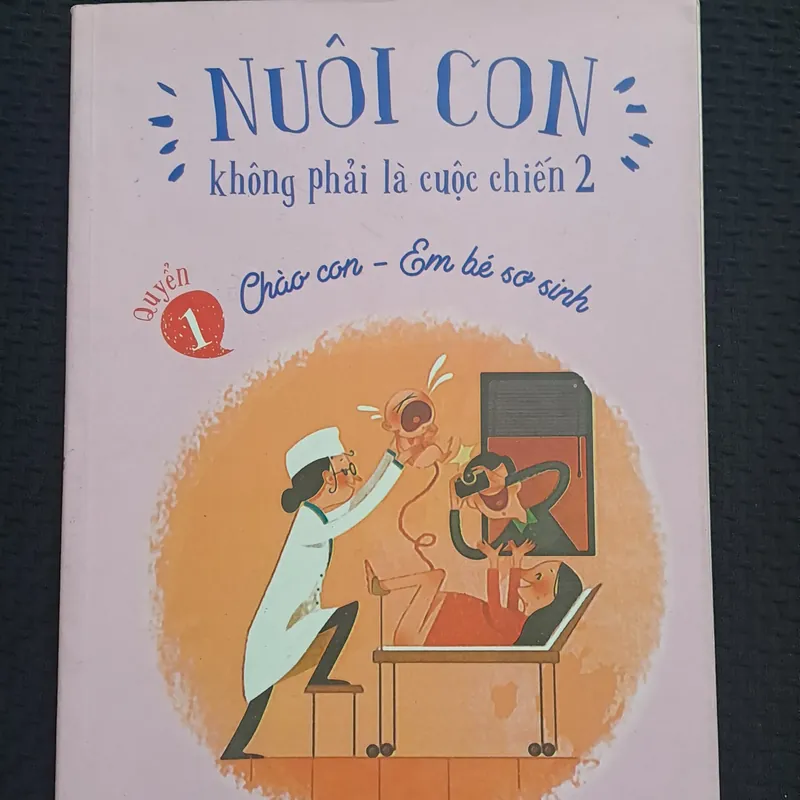 Nuôi con không phải là cuộc chiến 2 ( Quyển 1) 308082